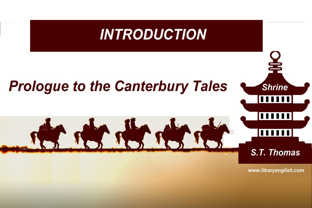 Introduction To The General Prologue To Canterbury Tales - Literary English