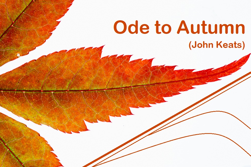 Summary Of Ode To Autumn By John Keats - Literary English