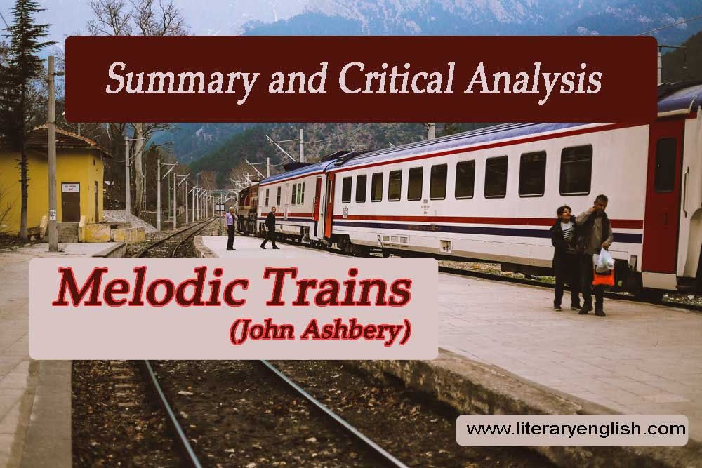 melodic trains by John Ashbery