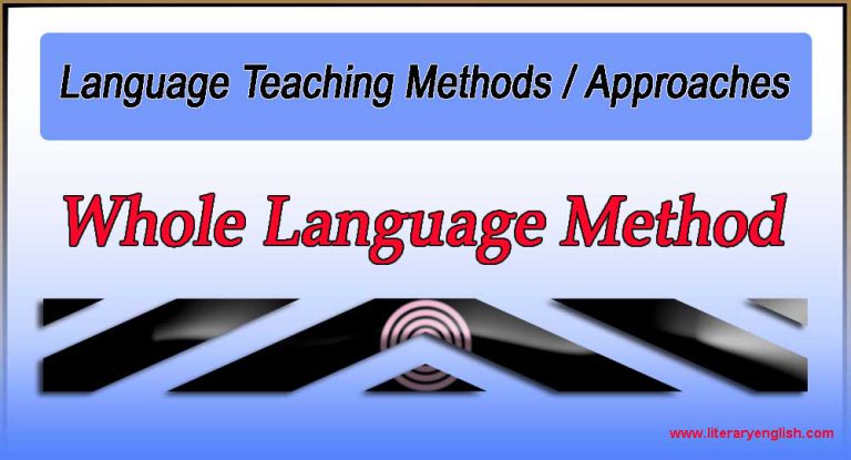 what-is-whole-language-method-language-teaching-literary-english