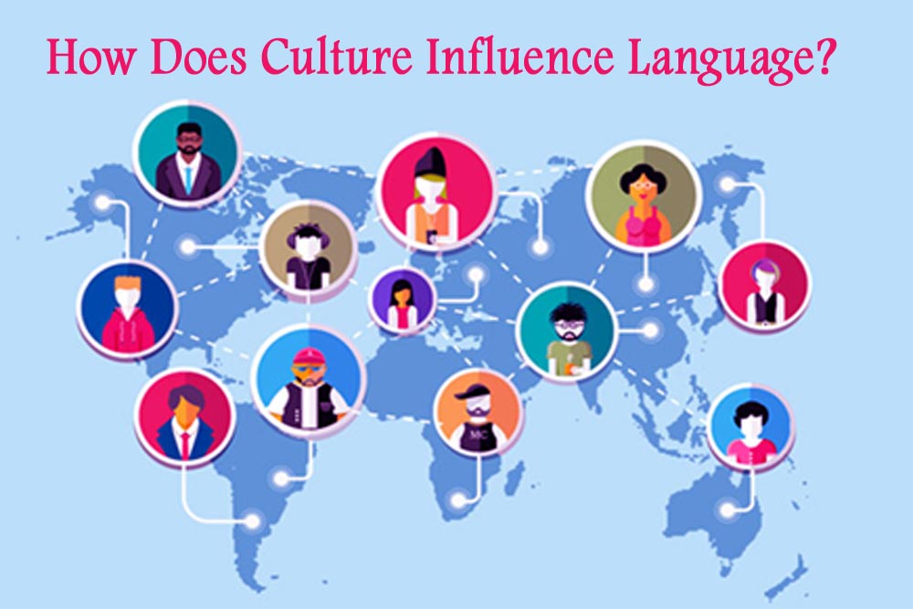 How Does Culture Influence Language Literary English