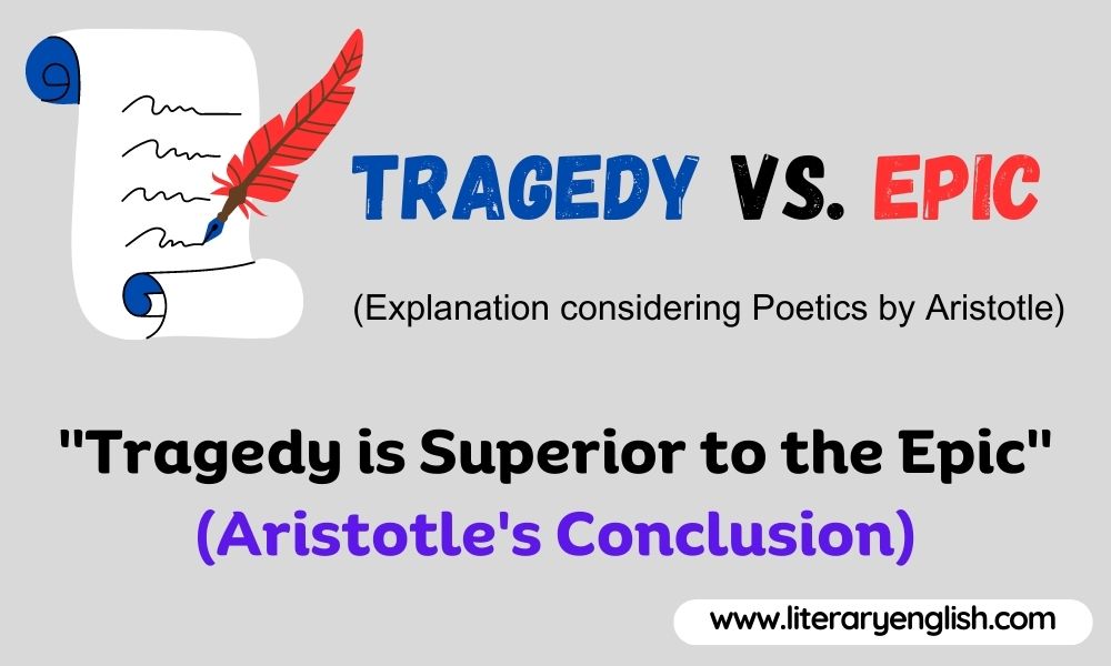 why-tragedy-is-superior-to-the-epic-according-to-aristotle-literary