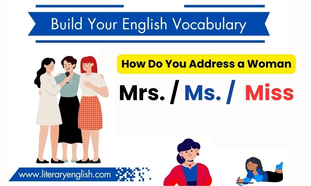 Difference Between Miss, Ms. and Mrs. in English