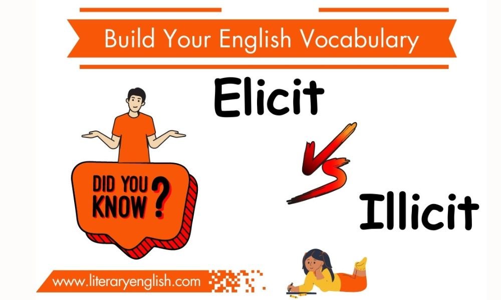 Elicit vs Illicit in English