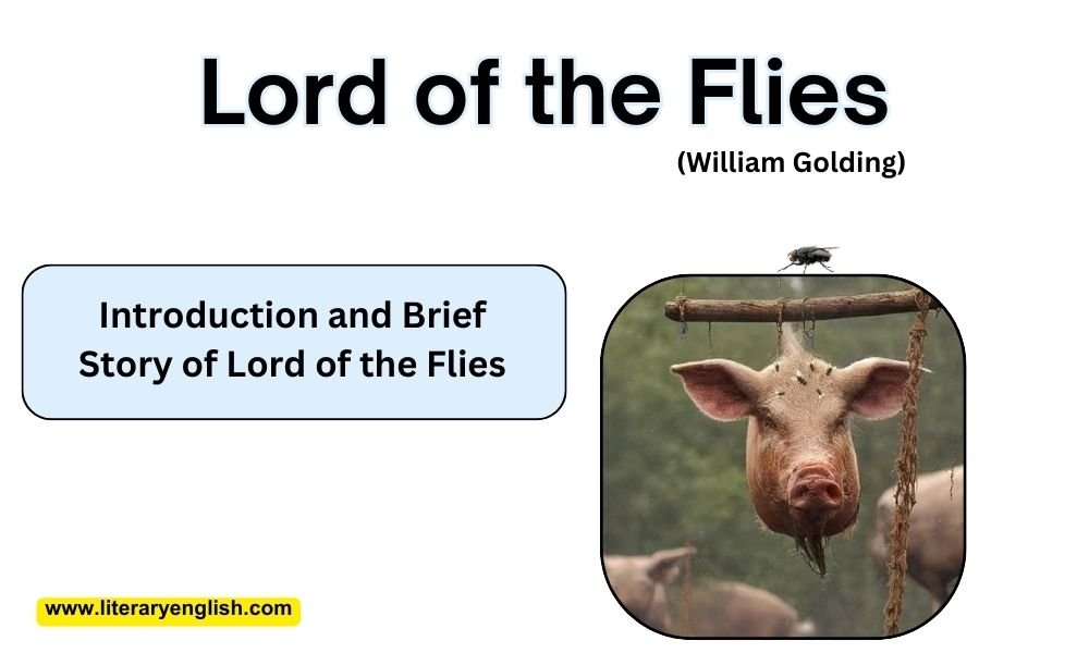 Introduction and Brief Story of Lord of the Flies