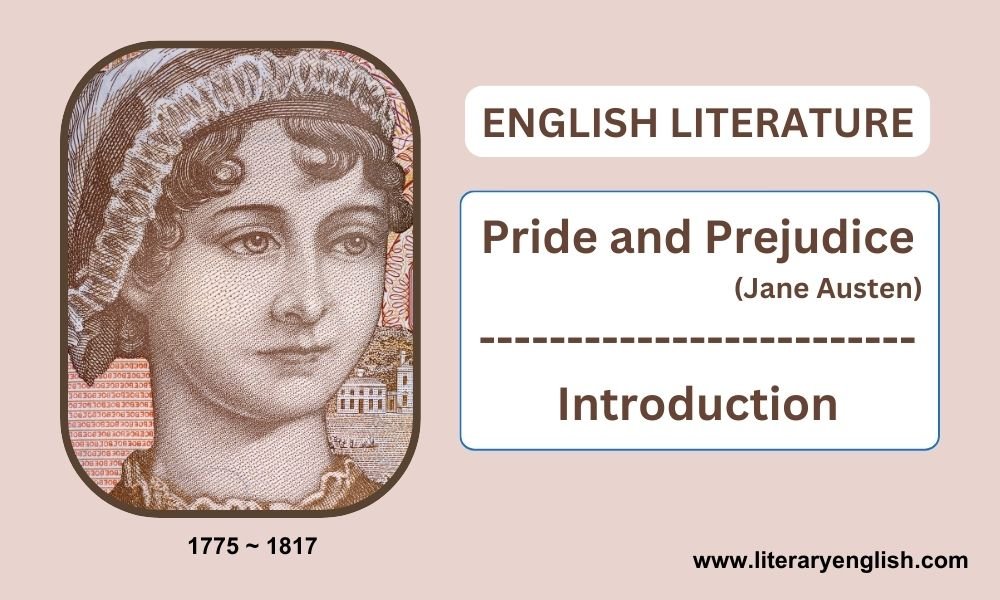Introduction to Pride and Prejudice by Jane Austen