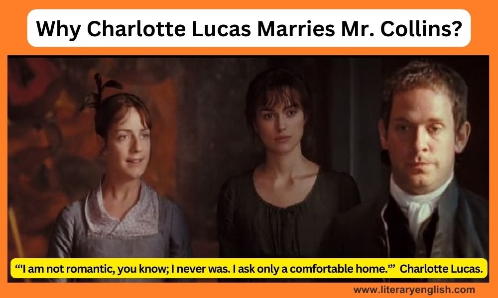 Why Charlotte Lucas Marries Mr. Collins